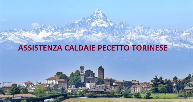 Assistenza caldaie Pecetto Torinese