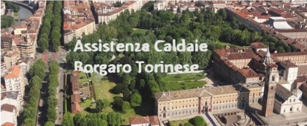 ASSISTENZA CALDAIE BORGARO TORINESE